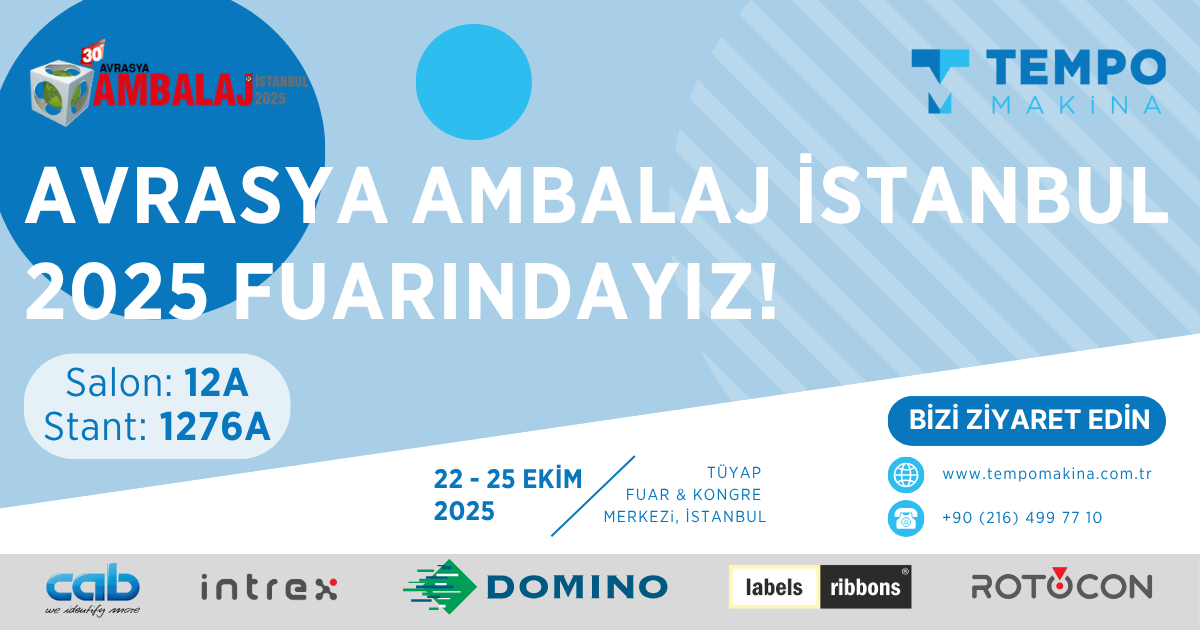 Tempo Makina, Avrasya Ambalaj İstanbul 2025 Fuarında!